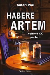 Autori Vari - Habere Artem vol. 20 - parte II -